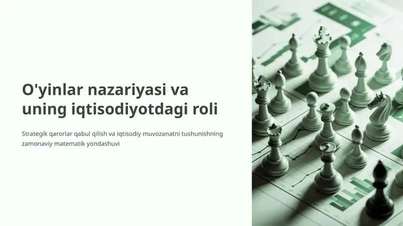 O'yinlar nazariyasi va uning iqtisodiyotdagi roli 1