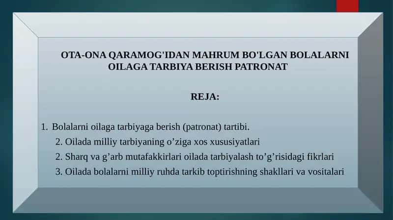 OTA-ONA QARAMOG'IDAN MAHRUM BO'LGAN BOLALARNI OILAGA TARBIYA BERISH PATRONAT 1