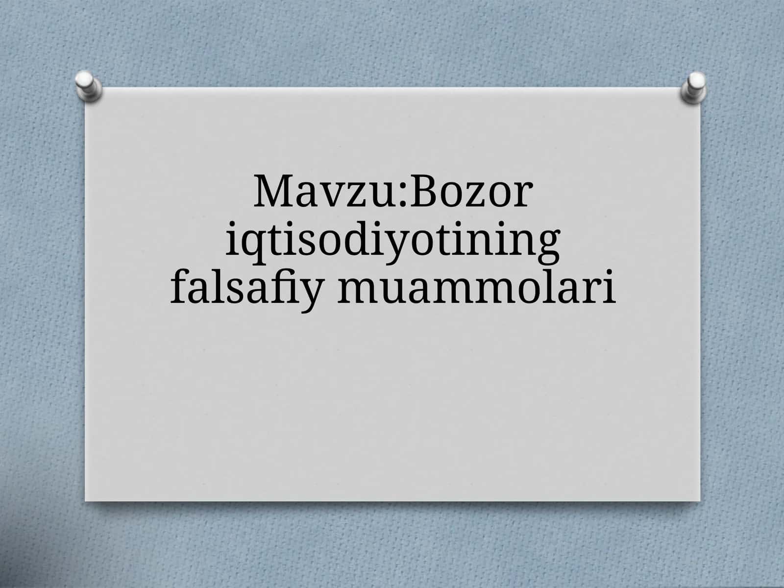 Bozoriqtisodiyotiningfalsafiymuammolari 1
