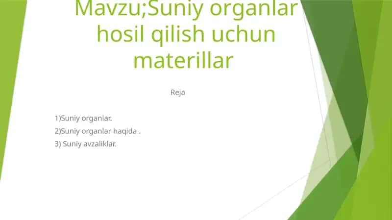Suniyyuraklar organ hosil qilish uchun materillar 1