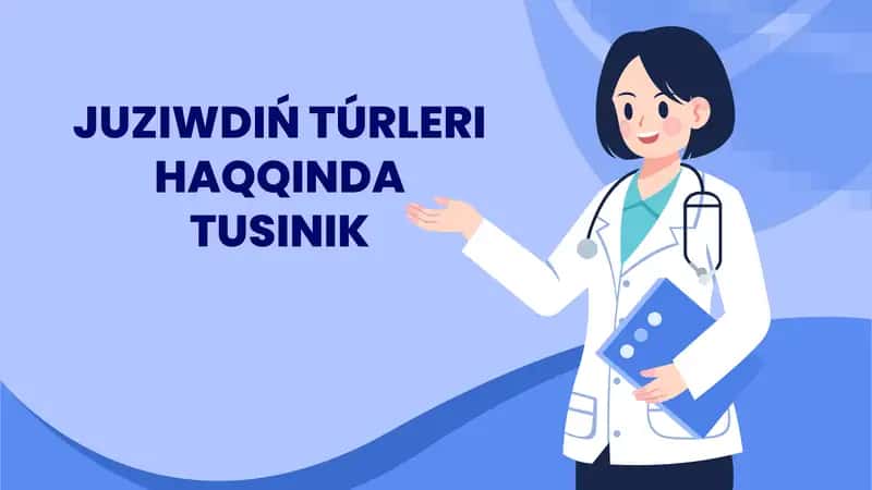JÚZIW TÚRLERI HAQQINDA TUSINIK JOBASI 1