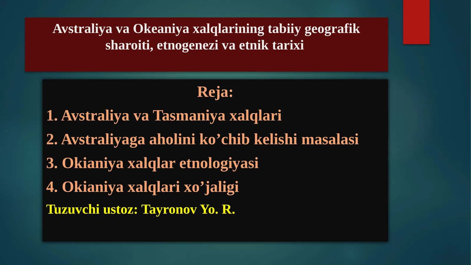 Avstraliya va Okeaniya xalqlarining tabiiy geografik sharoiti, etnogenezi va etnik tarixi 1