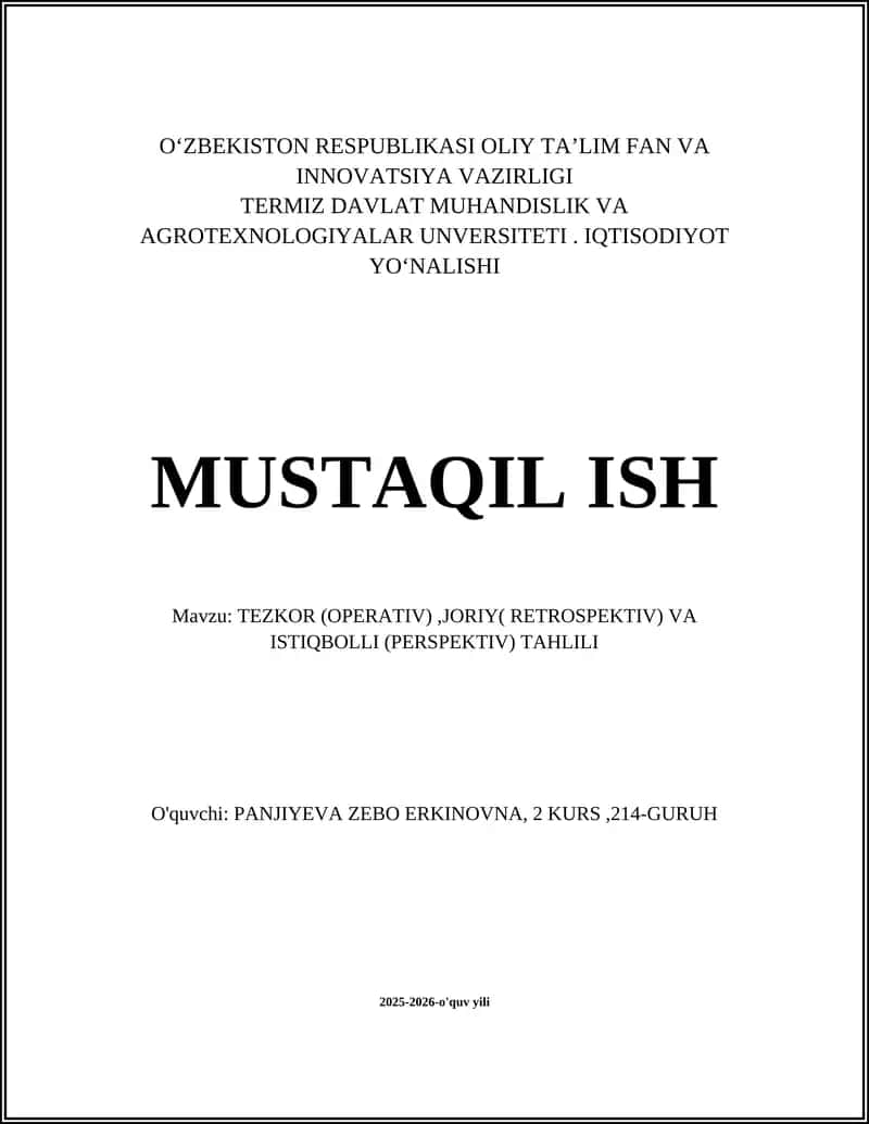 TEZKOR (OPERATIV),JORIY( RETROSPEKTIV) VA ISTIQBOLLI (PERSPEKTIV) TAHLILI 1