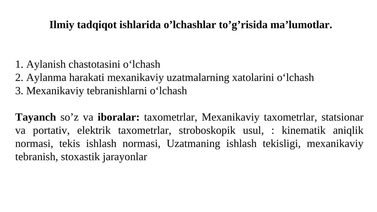 Ilmiy tadqiqot ishlarida o’lchashlar to’g’risida ma’lumotlar 1