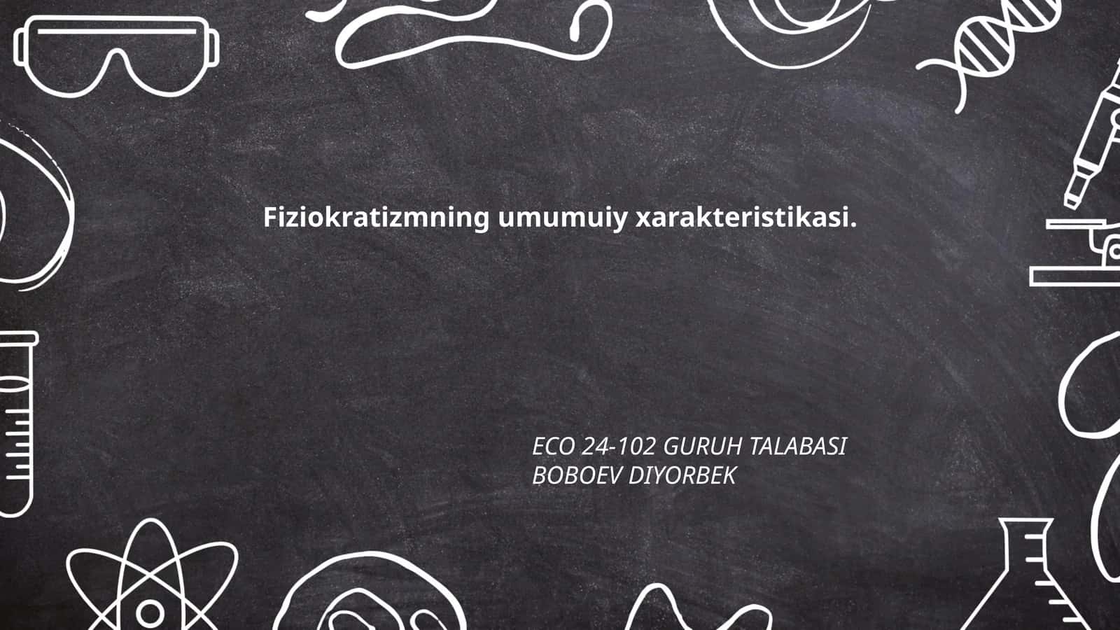 Fiziokratizmning umumuiy xarakteristikasi 1