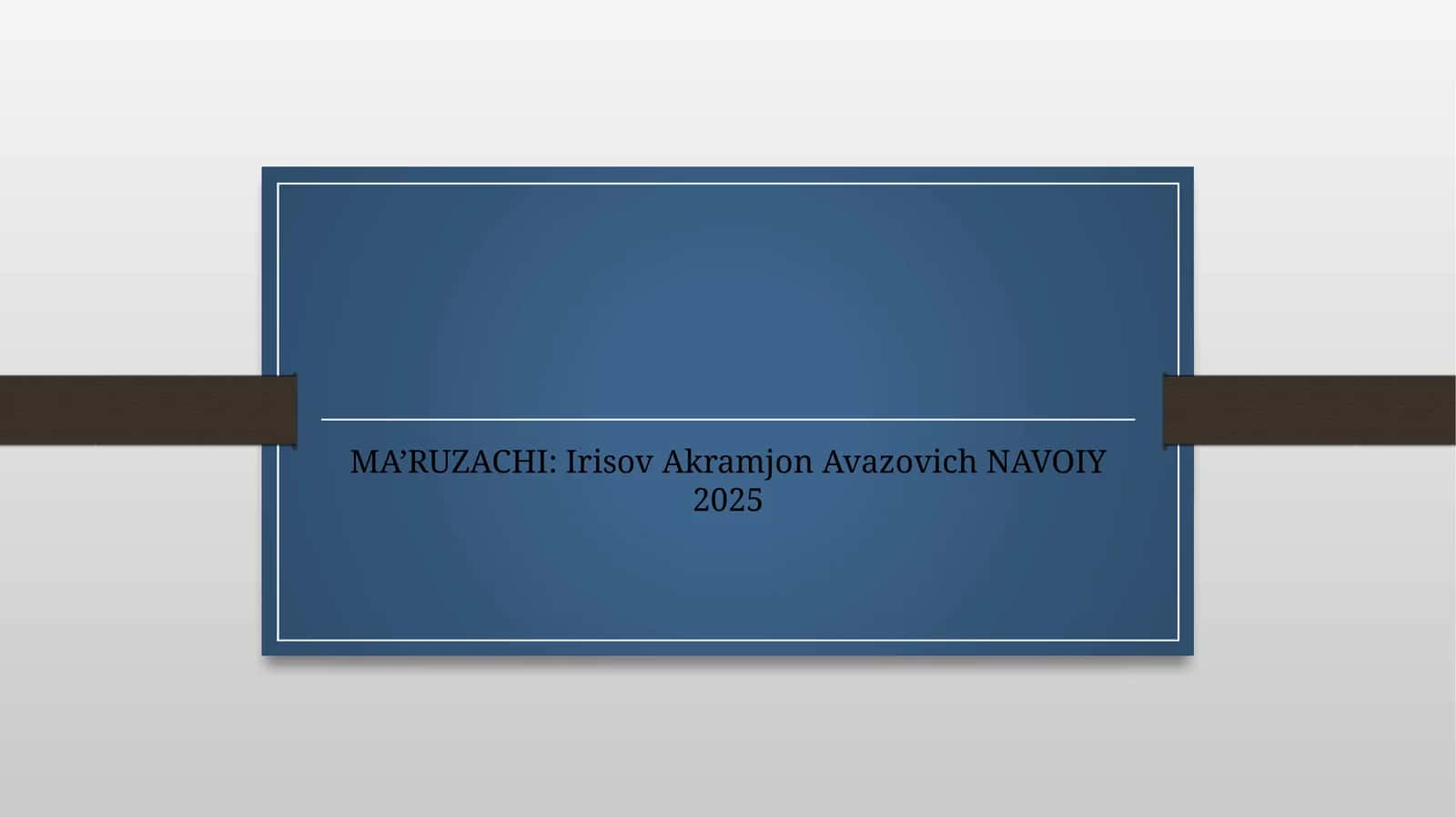 Irisov Akramjon Avazovich NAVOIY 2025 1