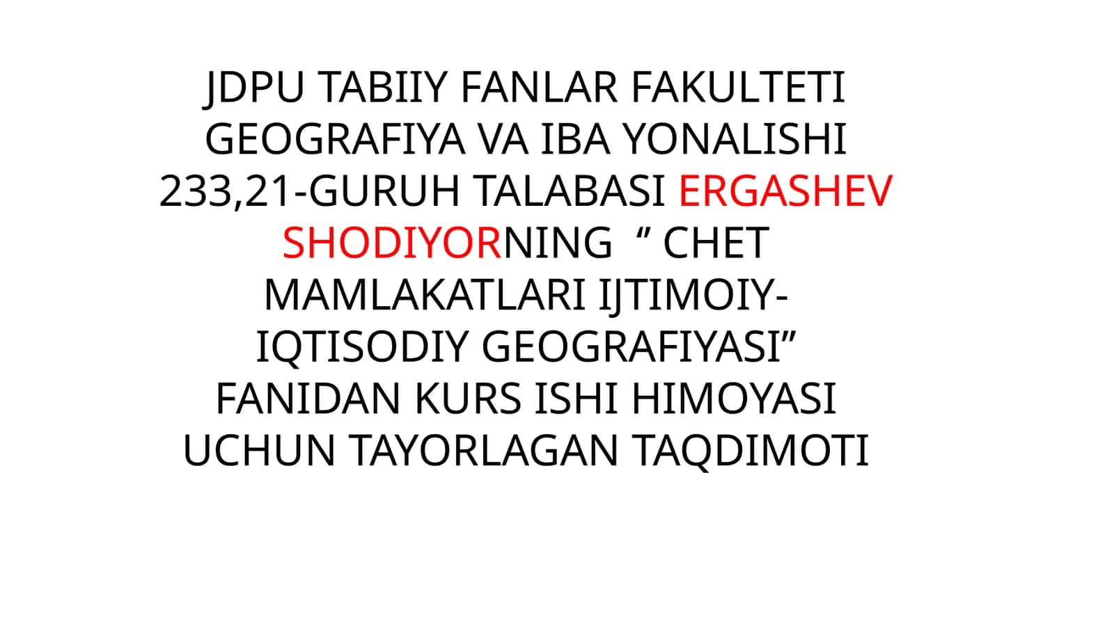 CHET MAMLAKATLARI IJTIMOIY-IQTISODIY GEOGRAFIYASI 1