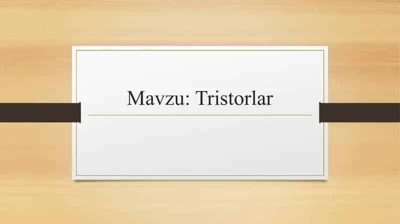 Tristorlar 1