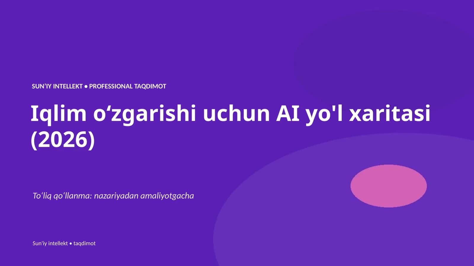 SUNʼIY INTELLEKT • PROFESSIONAL TAQDIMOT 1