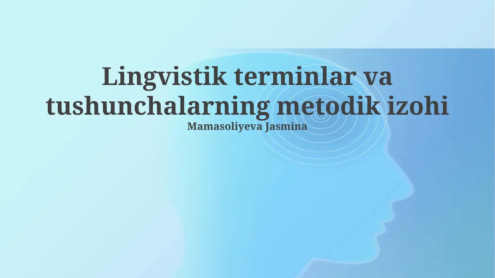 Lingvistik terminlar va tushunchalarning metodik izohi 1