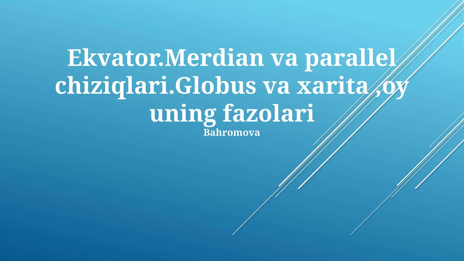 Globus va Xarita 1