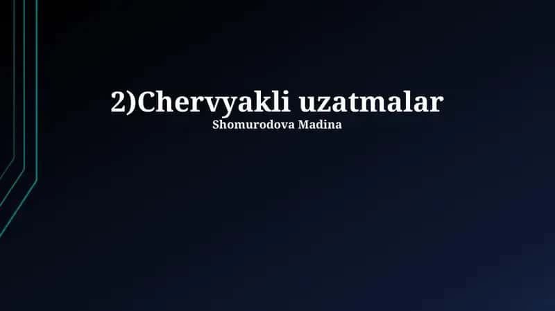 Worm uzatmalari 1