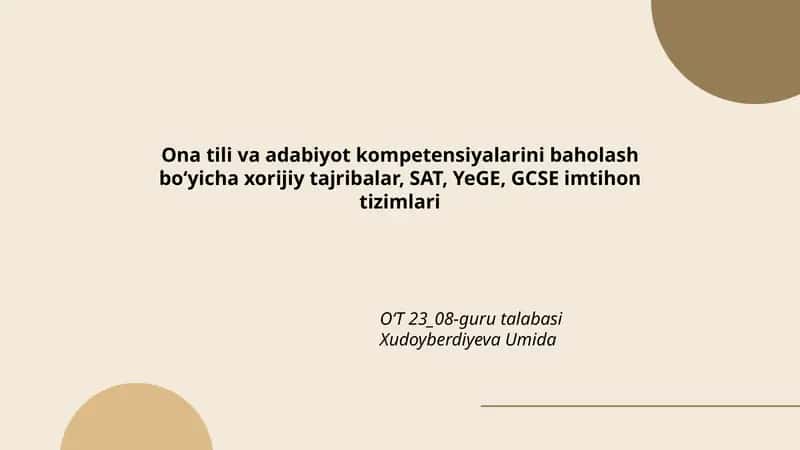 SAT, YeGE va GCSE imtihonlarida ona tili bo‘yicha baholash modellari taqqoslash 1