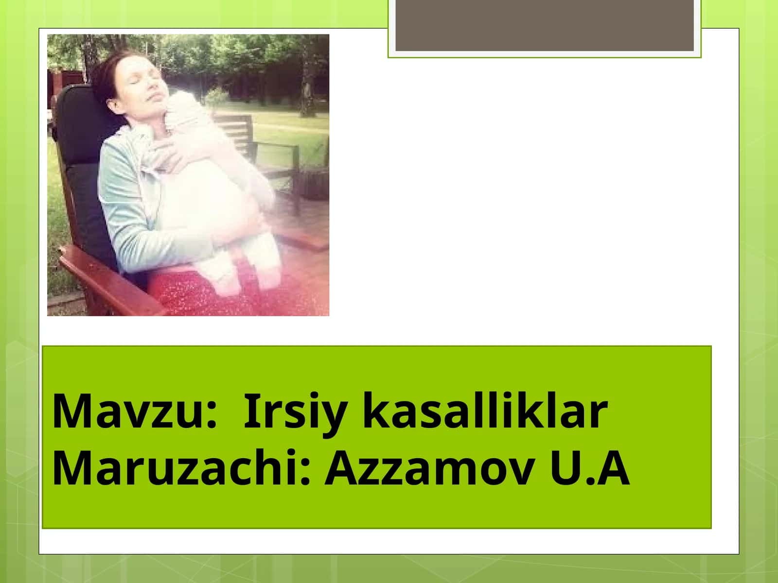 Irsiy kasalliklar 1