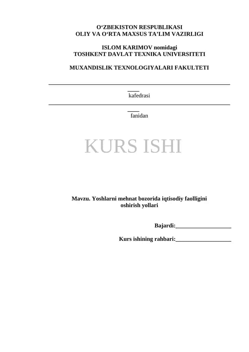KURS ISHI: Yoshlarni mehnat bozorida iqtisodiy faolligini oshirish yollari 1