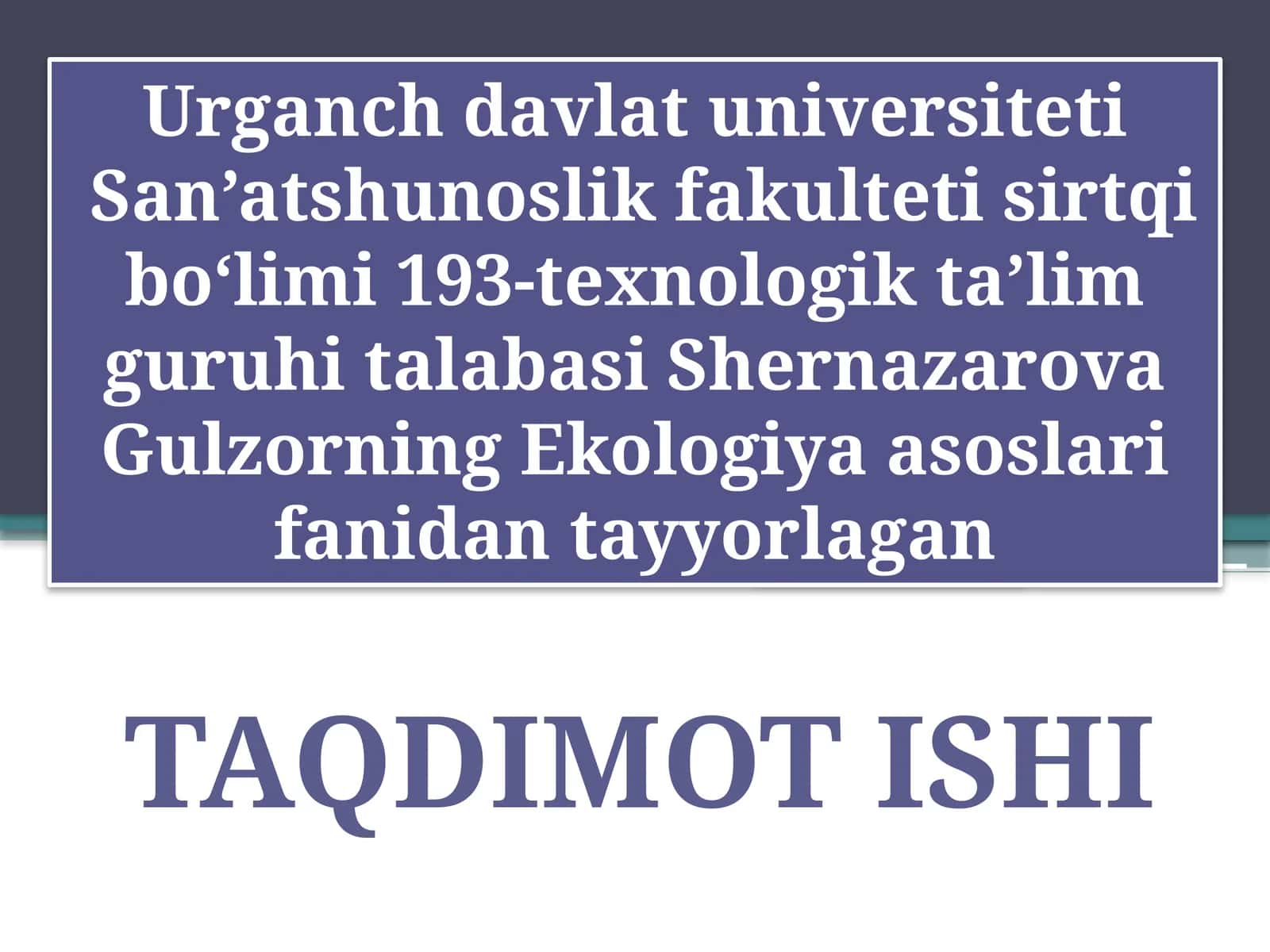 Ekologiya asoslari fanidan tayyorlagan dars materiallari 1