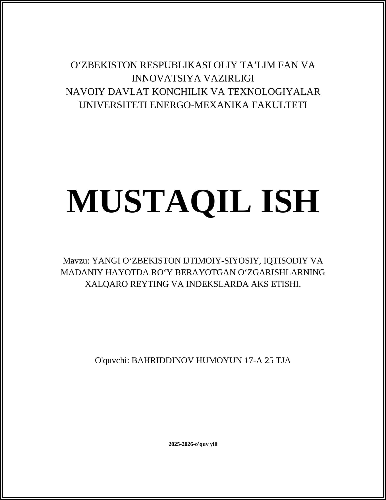YANGI OʻZBEKISTON IJTIMOIY-SIYOSIY, IQTISODIY VA MADANIY HAYOTDA ROʻY BERAYOTGAN OʻZGARISHLARNING XALQARO REYTING VA INDEKSLARDA AKS ETISHI 1