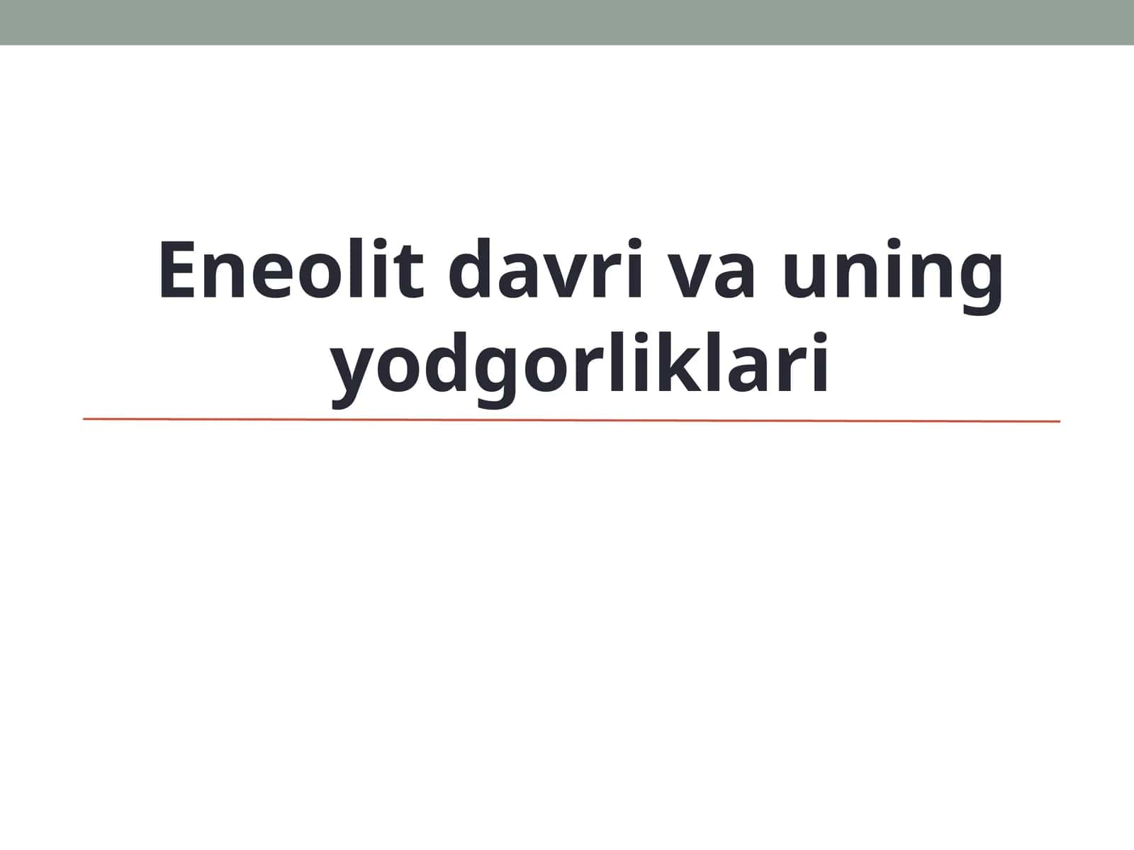 Eneolit davri 1