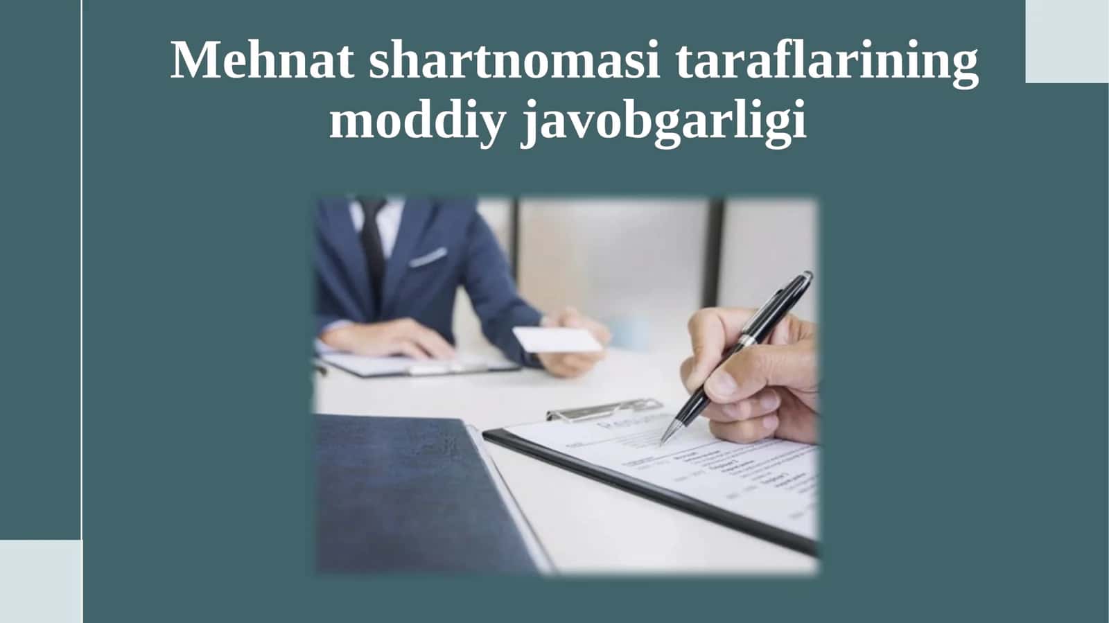 Mehnatshartnomasi taraflarining moddiy javobgarligi 1