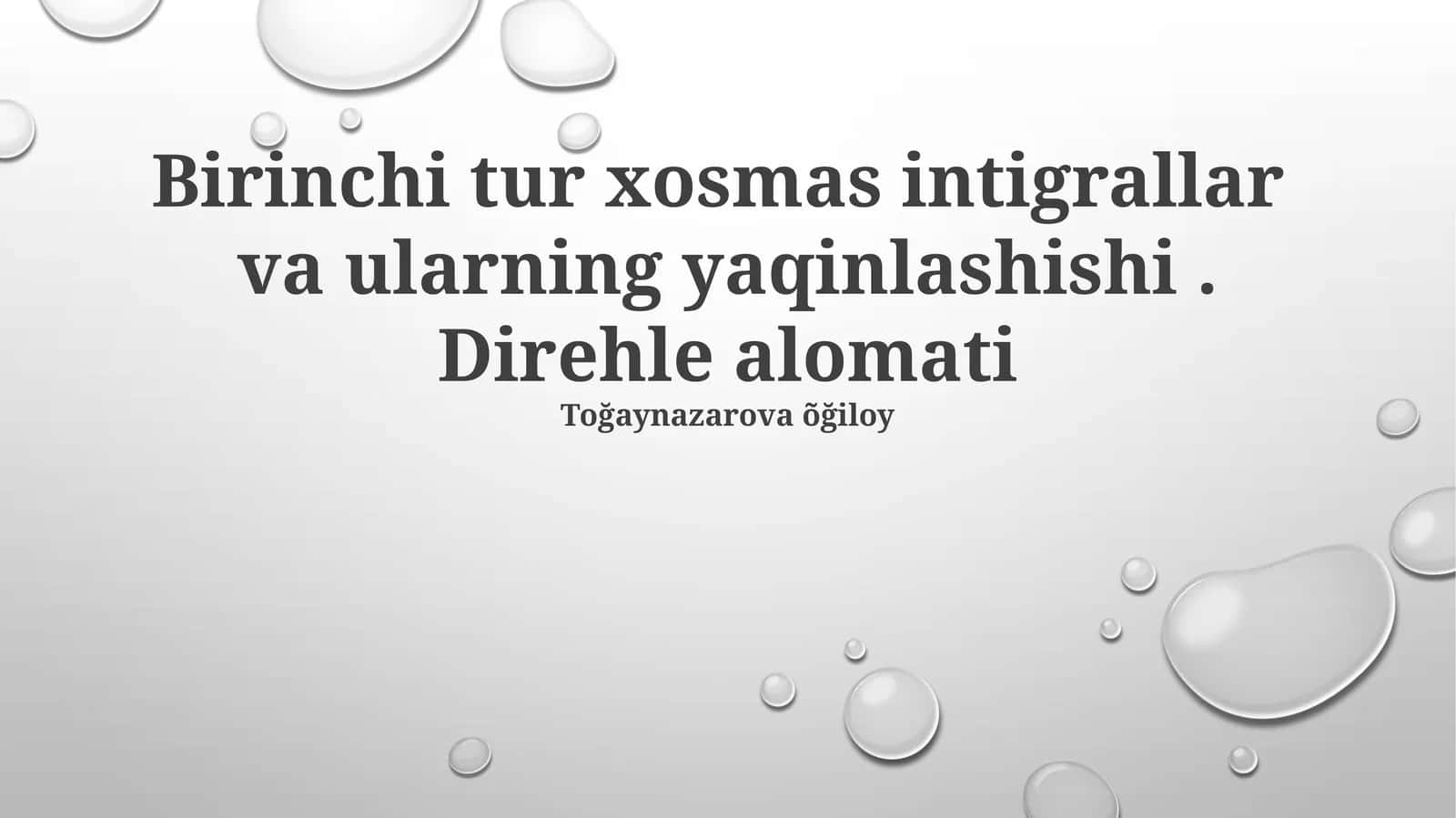 Noto'g'ri integrallar va ularning yig'ilish shartlari 1
