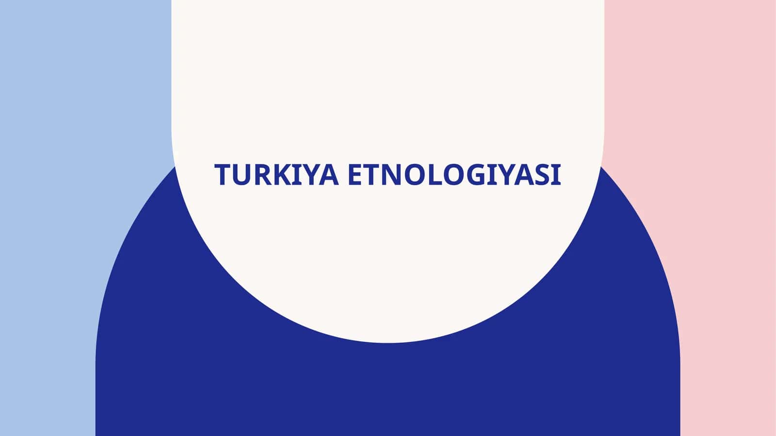 TURKIYA ETNOLOGIYASI 1