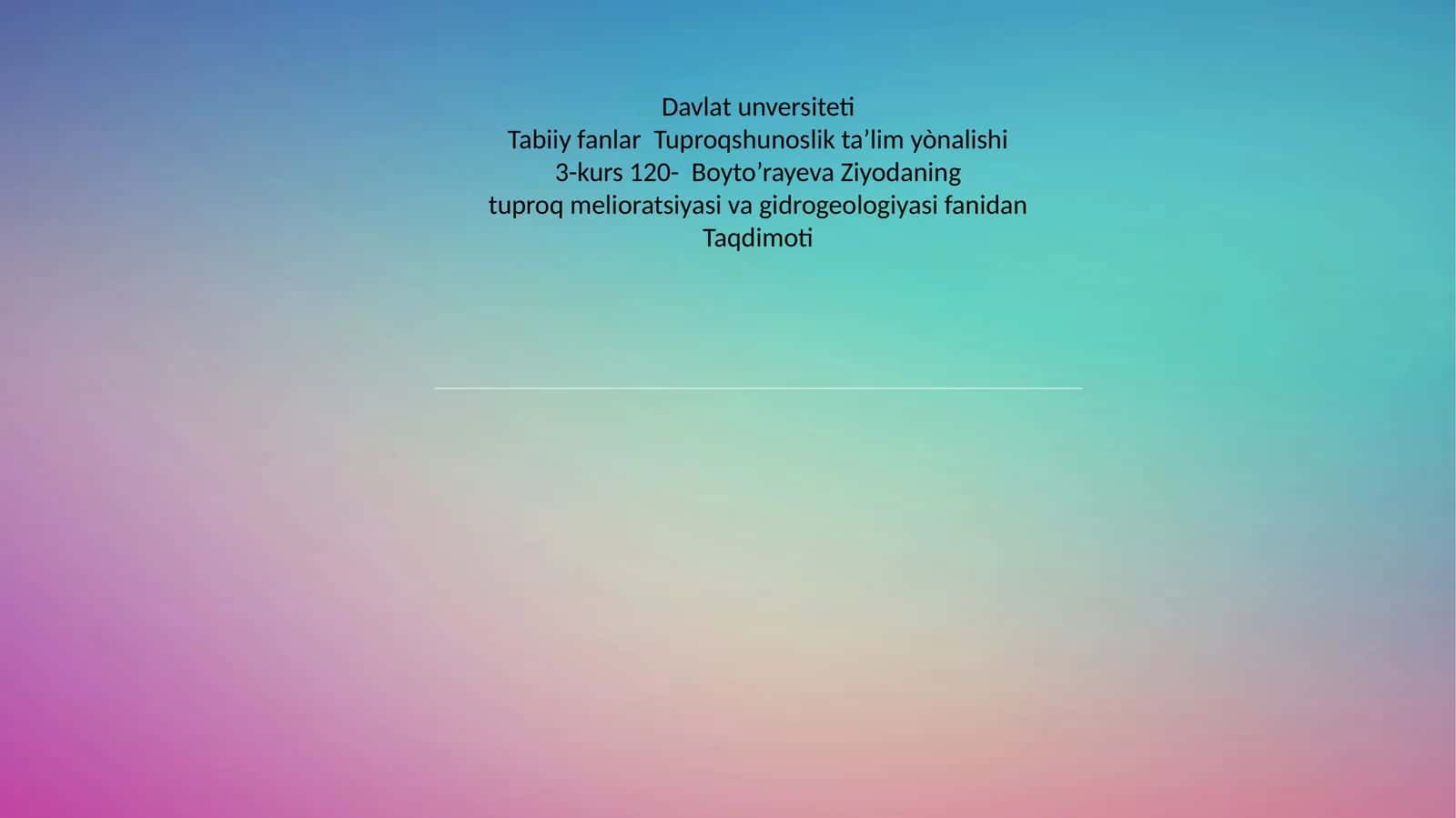 Tuproqshunoslik taʼlim yònalishi 1