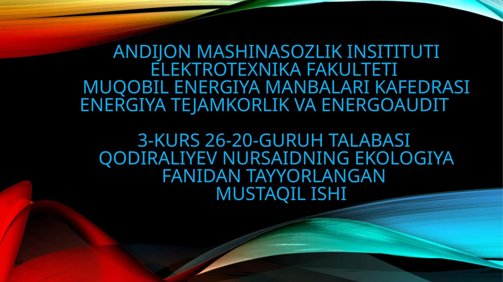 Ekologiya fanidan tayyorlangan mustaqil ishi 1