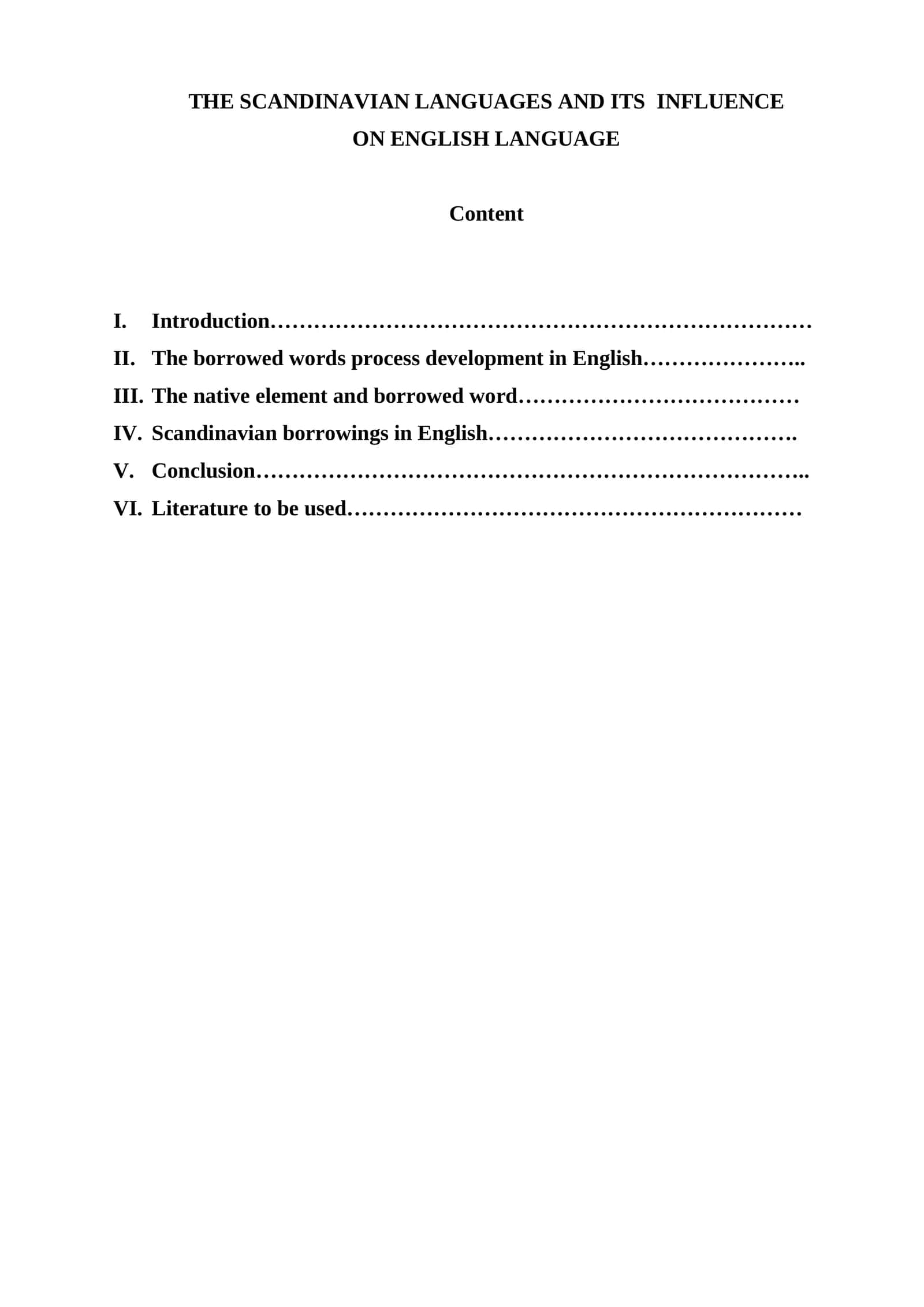 THE SCANDINAVIAN LANGUAGES AND ITS INFLUENCE ON ENGLISH LANGUAGE 1