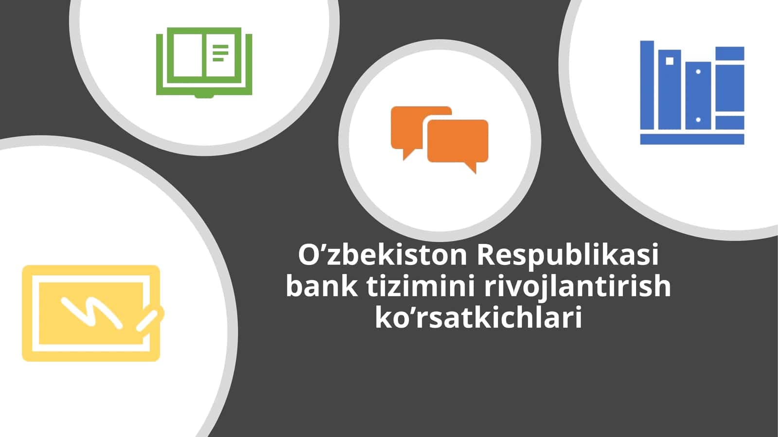 O’zbekiston Respublikasi bank tizimini rivojlantirish ko’rsatkichlari 1