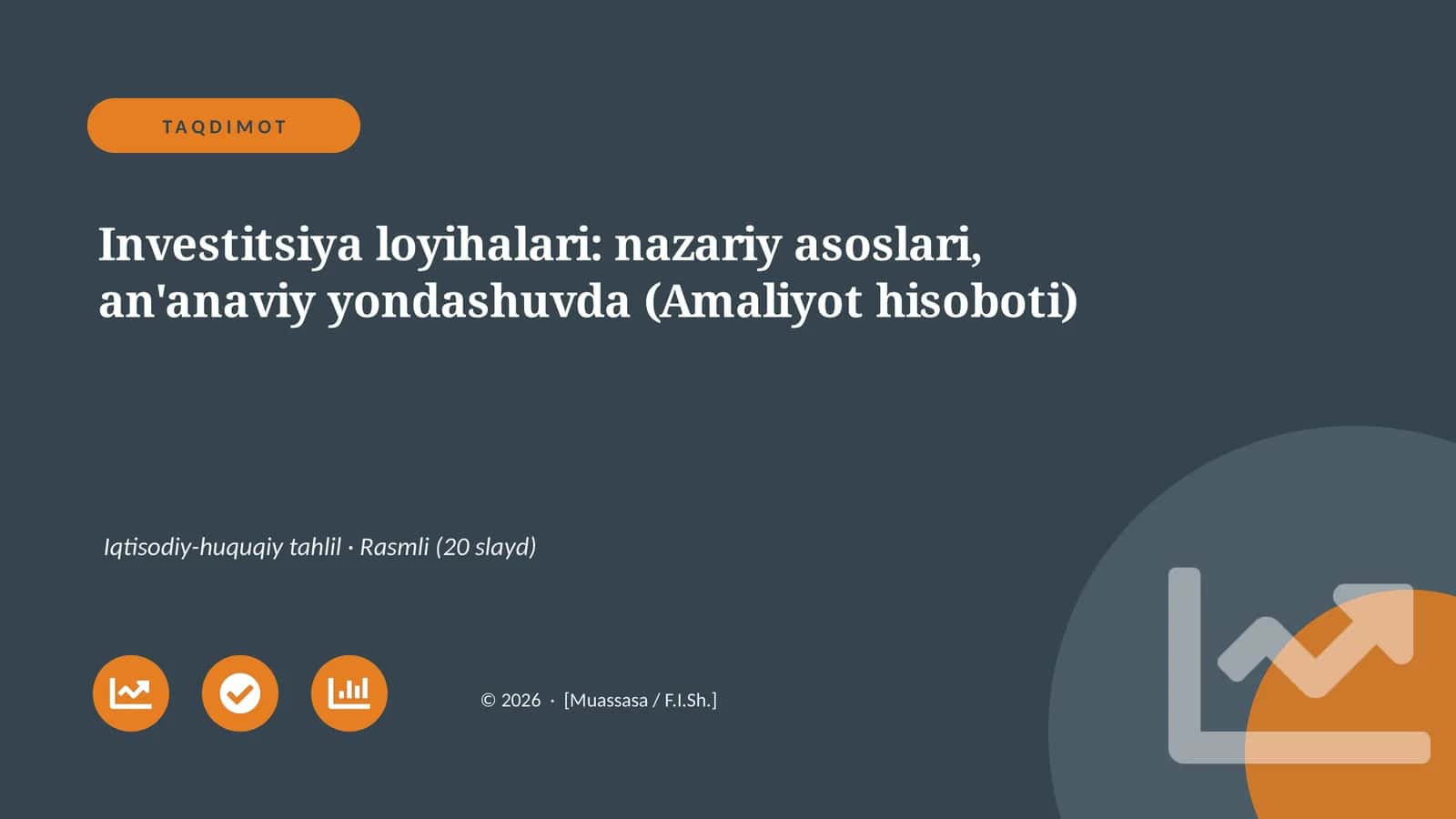 Investitsiya loyihalari: nazariy asoslari, an'anaviy yondashuvda (Amaliyot hisoboti) 1