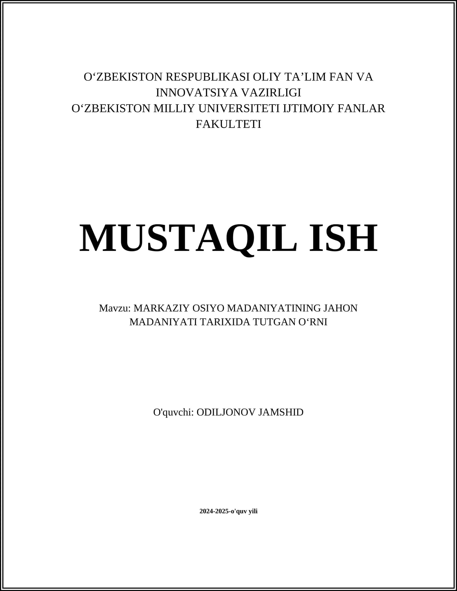 MARKAZIY OSIYO MADANIYATINING JAHON MADANIYATI TARIXIDA TUTGAN OʻRNI 1