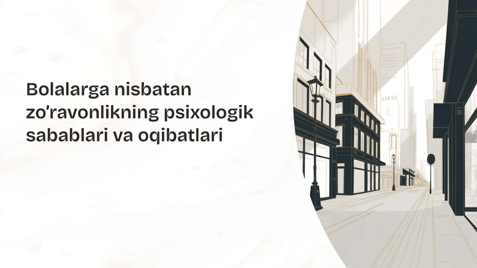 Bolalarda zo’ravonlik sabablari va oqibatlari, uni oldini olish choralar 1