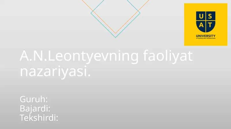 A.N.Leontyevning faoliyat nazariyasi 1