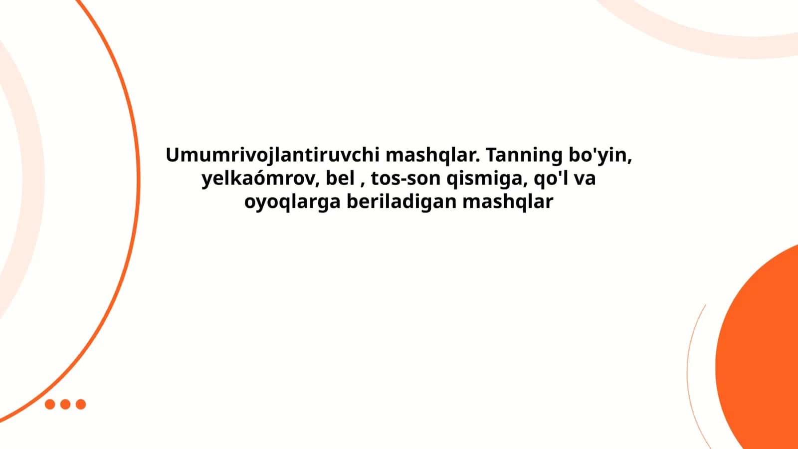 Umumrivojlantiruvchi mashqlar 1