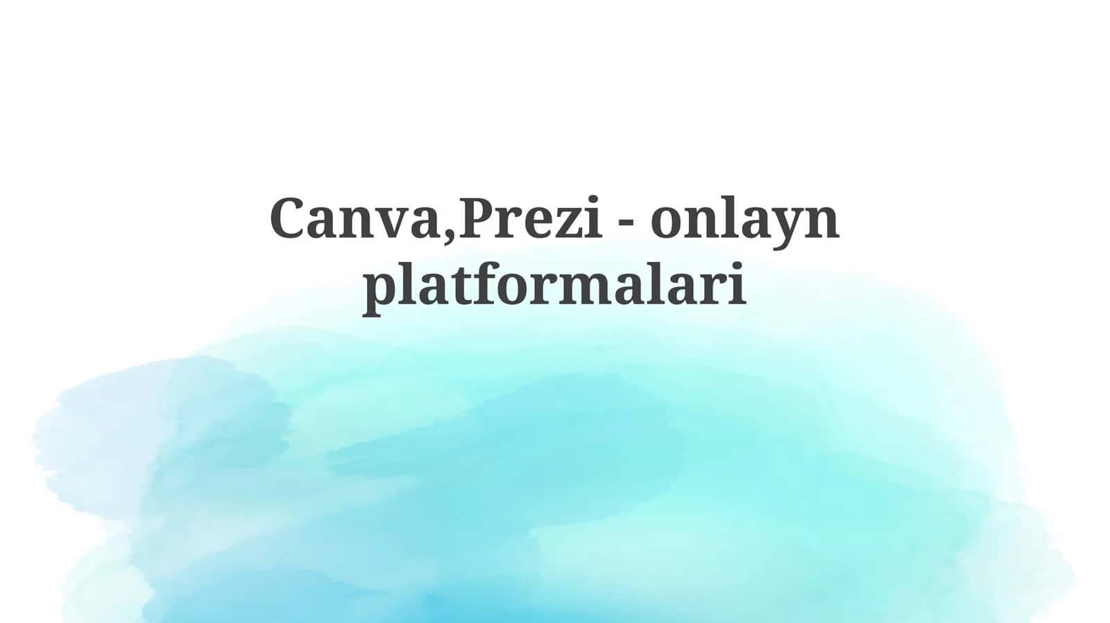Canva,Prezi-onlaynplatformalari 1