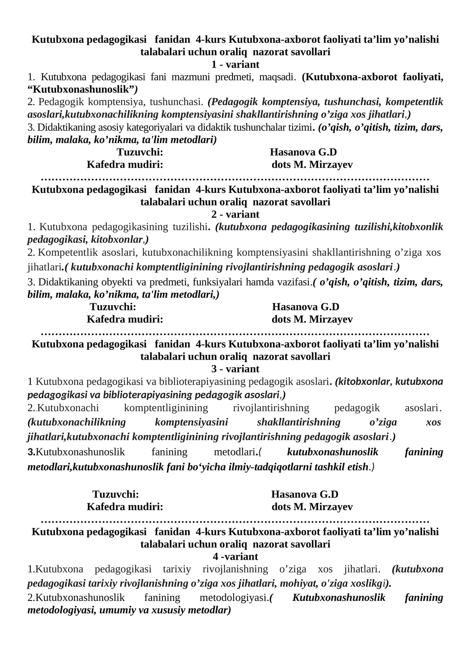 Kutubxona pedagogikasi fanidan 4-kurs Kutubxona-axborot faoliyati ta’lim yo’nalishi talabalari uchun oraliq nazorat savollari 1