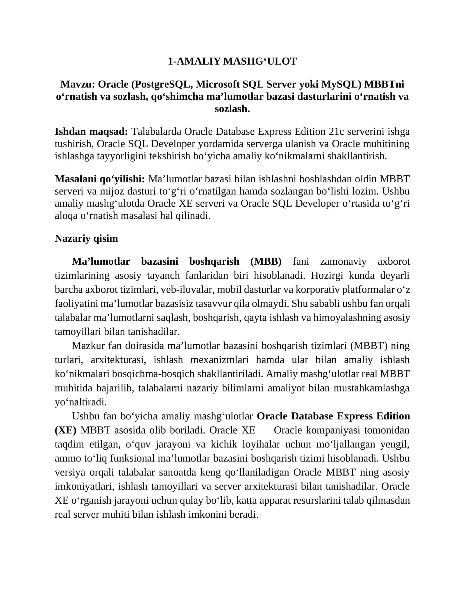 Oracle (PostgreSQL, Microsoft SQL Server yoki MySQL) MBBTni o‘rnatish va sozlash, qo‘shimcha ma’lumotlar bazasi dasturlarini o‘rnatish va sozlash 1