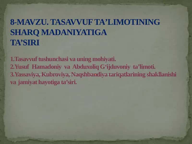 TASAVVUF TAʼLIMOTINING SHARQ MADANIYATIGA TA’SIRI. 1