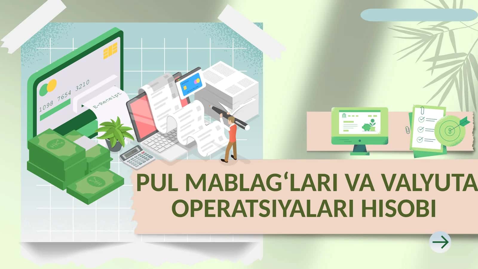 PUL MABLAG‘LARI VA VALYUTA OPERATSIYALARI HISOBI 1