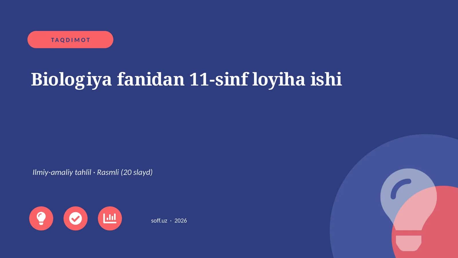 Biologiya fanidan 11-sinf loyiha ishi 1