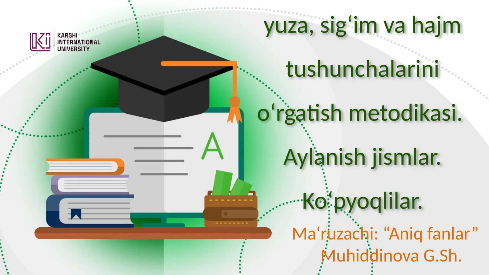 Boshlang‘ich sinflarda yuza, sig‘im va hajm tushunchalarini o‘rgatish metodikasi. Aylanish jismlari. Ko‘pyoqlilar 1
