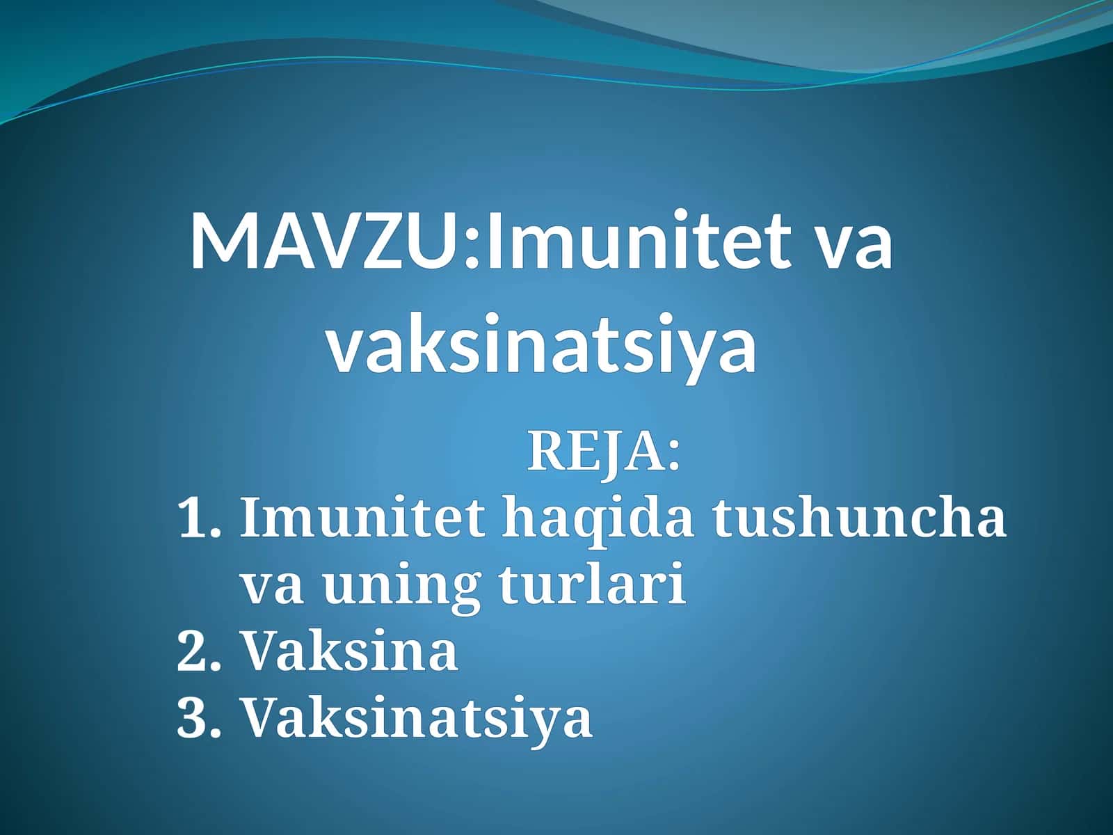 Imunitet va vaksinatsiya 1
