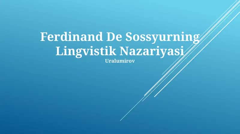 Ferdinand De Sossyurning Lingvistik Nazariyasi 1