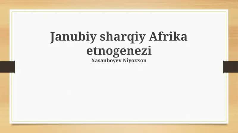 Janubiy Sharqiy Afrika etnogenezi 1