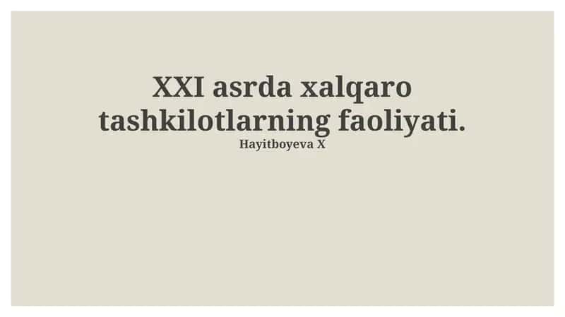 XXI asrda xalqaro tashkilotlar faoliyati 1