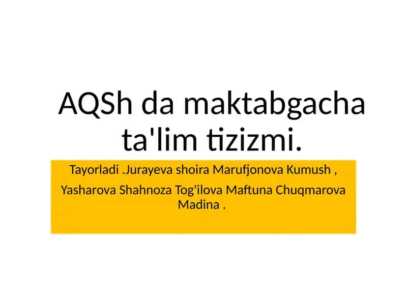 AQSh damaktabgacha ta'lim tizimi 1