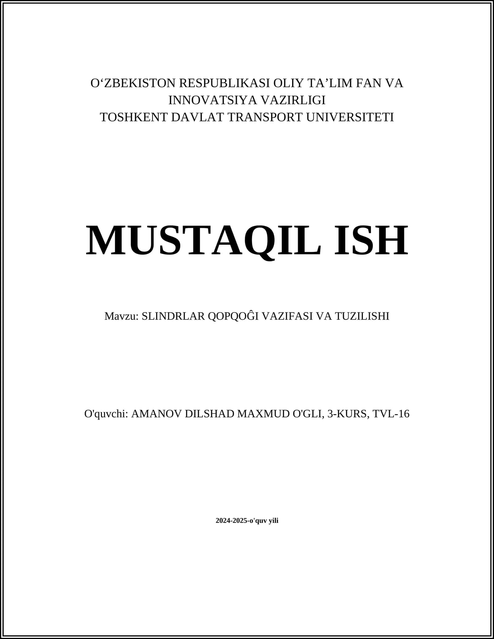 SLINDRLAR QOPQOĜI VAZIFASI VA TUZILISHI 1