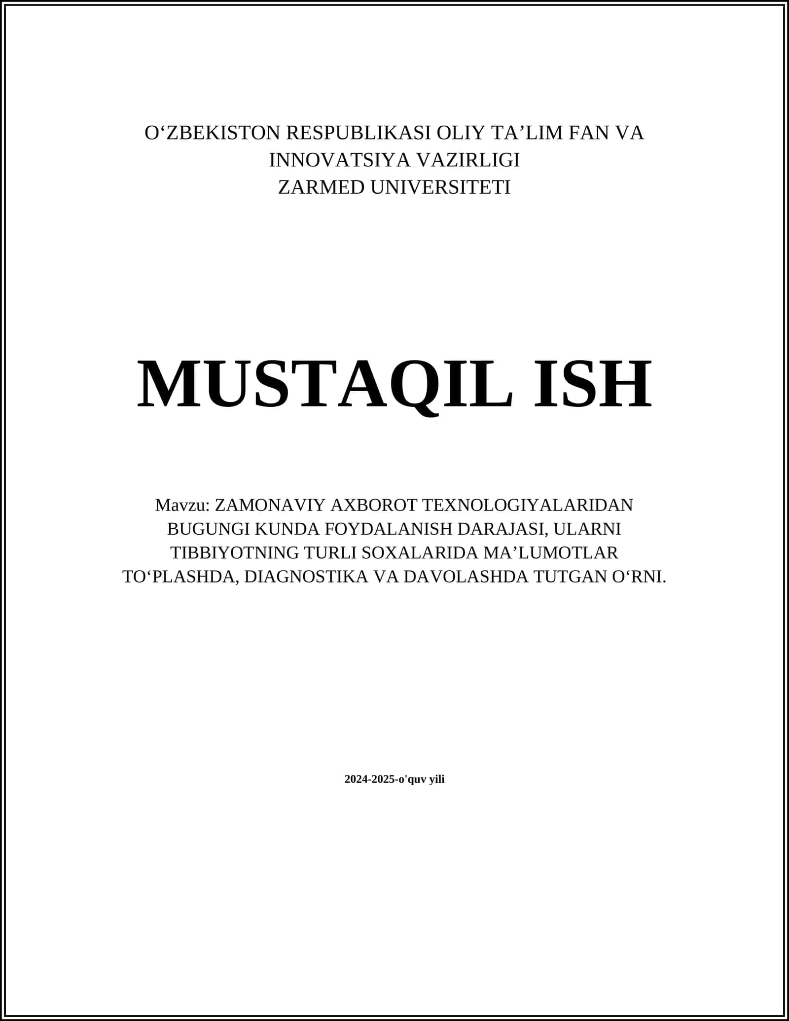 ZAMONAVIY AXBOROT TEXNOLOGIYALARIDAN BUGUNGI KUNDA FOYDALANISH DARAJASI, ULARNI TIBBIYOTNING TURLI SOXALARIDA MA’LUMOTLAR TO‘PLASHDA, DIAGNOSTIKA VA DAVOLASHDA TUTGAN O‘RNI 1