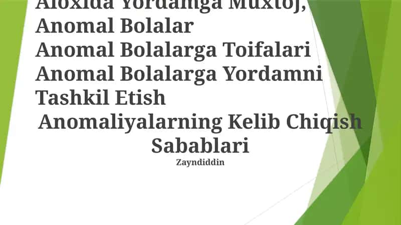 Anomal Bolalarga Toifalari 1