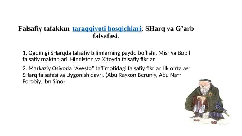 Falsafiy tafakkur taraqqiyoti bosqichlari: Sharq va G’arbfalsafasi 1